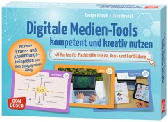 Digitale Medien-Tools kompetent und kreativ nutzen - Brandl, Evelyn;Brandl, Julia