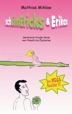 SchLimEricks & Erikas - Miklaw, Mathias