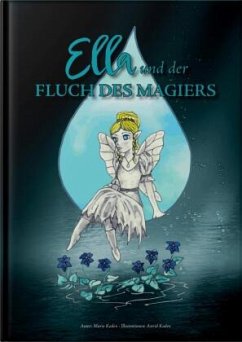 Ella und der FLUCH DES MAGIERS - Kaden, Mario