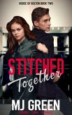 Stitched Together (House of Bolton, #2) (eBook, ePUB)