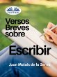Versos Breves Sobre El Escribir (eBook,... - Bild 1