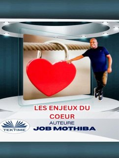 Les Enjeux Du Cœur (eBook, ePUB) - Mothiba, Job