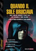 Quando il sole bruciava (eBook, ePUB)