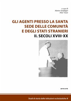 Gli agenti presso la Santa Sede delle comunità e degli Stati stranieri (eBook, ePUB) - cura di Péter Tusor e Matteo Sanfilippo, a