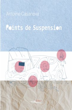 Points de suspension (eBook, ePUB) - Casanova, Antoine