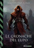 Le cronache del lupo (eBook, ePUB)