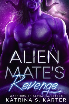 Alien Mate's Revenge (eBook, ePUB) - S. Karter, Katrina