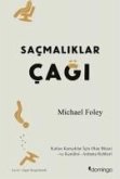 Sacmaliklar Cagi