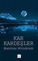 Kar Kardesler - Wittekindt, Matthias