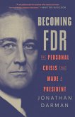 Becoming FDR (eBook, ePUB)