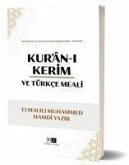 Kuran-i Kerim Ve Türkce Meali - Atatürkün Türkceye Cevirttigi Kuran-i Kerim