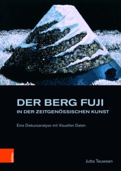 Der Berg Fuji in der Zeitgenössischen Kunst - Teuwsen, Jutta