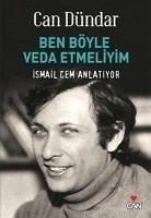 Ben Böyle Veda Etmeliyim - Dündar, Can