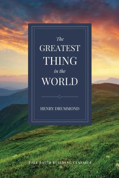 The Greatest Thing in the World - Drummond, Henry