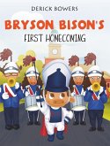 Bryson Bison's First Homecoming