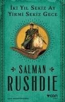 Iki Yil Sekiz Ay Yirmi Sekiz Gece - Rushdie, Salman