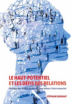 Le Haut-Potentiel et les défis des relations - Burignat, Stéphane