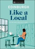 Edinburgh Like a Local (eBook, ePUB)
