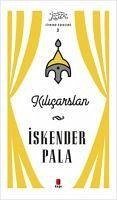 Kilicarslan - Pala, Iskender