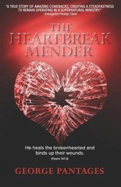 The Heartbreak Mender: He heals the brokenhearted and binds up their wounds - Jones, Missti; Janos, Dalila; Brown, Jennifer