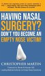 Having Nasal Surgery? Don't You Become... - Bild 1