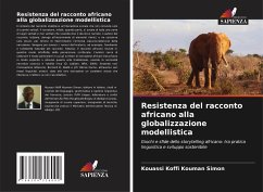 Resistenza del racconto africano alla globalizzazione modellistica - Koffi Kouman Simon, Kouassi