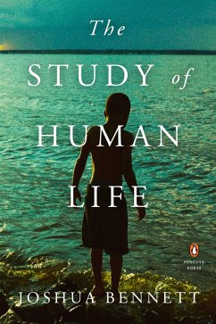 The Study of Human Life (eBook, ePUB) - Bennett, Joshua