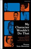 My Character Wouldn't Do That (eBook, ePUB)