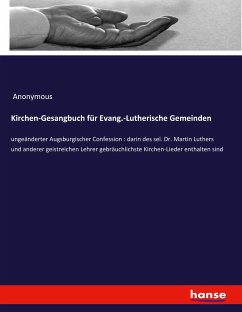 Kirchen-Gesangbuch für Evang.-Lutherische Gemeinden