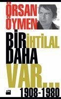 Bir Ihtilal Daha Var - Öymen, Örsan