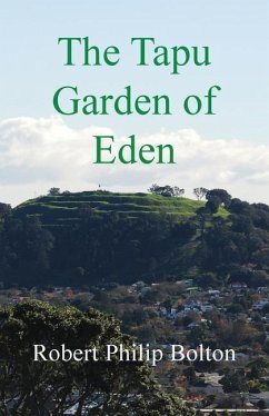 The Tapu Garden of Eden - Bolton, Robert Philip