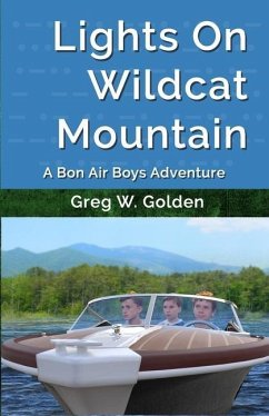 Lights On Wildcat Mountain: A Bon Air Boys Adventure - Golden, Greg W.