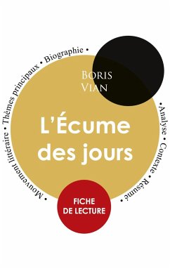 Fiche de lecture L'Écume des jours (Étude intégrale) - Vian, Boris