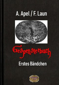 Gespensterbuch, Erstes Bändchen (eBook, ePUB) - Apel, August