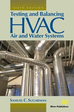 Testing and Balancing HVAC Air and Water Systems (eBook, ePUB) - Sugarman, Samuel C.