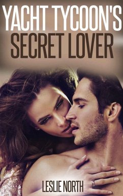 Cover Yacht Tycoon's Secret Lover: Part 1 (eBook, ePUB)