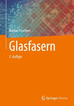 Glasfasern (eBook, PDF) - Teschner, Roman