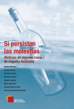 Si persisten las molestias (eBook, ePUB) - Mendoza, Natalia; Azuela, Antonio; Crossa, Verónica; Tenorio, Mauricio; Lomnitz, Claudio; Toro, María Celia; Álvarez Prieto, Antonio; Escalante Gonzalbo, Fernando