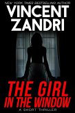 The Girl in the Window (A Short Thriller) (eBook, ePUB)
