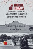 La noche de Iguala (eBook, ePUB)