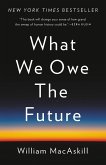 What We Owe the Future (eBook, ePUB)