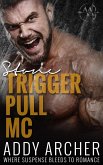 Stone (Trigger Pull MC, #1) (eBook, ePUB)