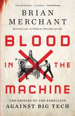Blood in the Machine (eBook, ePUB) - Merchant, Brian