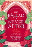 The Ballad of Never After (eBook, ePUB)
