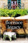 The Florence Legacy (eBook, ePUB) The Florence Legacy (eBook, ePUB)