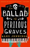 The Ballad of Perilous Graves (eBook, ePUB)