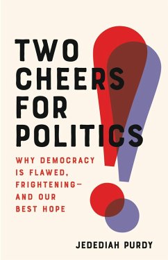 Two Cheers for Politics (eBook, ePUB) - Purdy, Jedediah