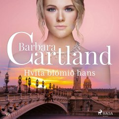 Hvíta blómið hans (Hin eilífa sería Barböru Cartland 16) (MP3-Download) - Cartland, Barbara