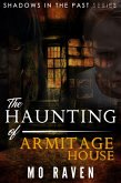 The Haunting of Armitage House (Shadows in the Past, #2) (eBook, ePUB)