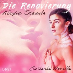 Die Renovierung - Erotische Novelle (MP3-Download) - Stande, Alexia